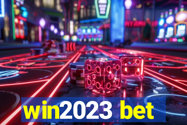 win2023 bet